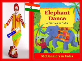 McDonald’s in India
 