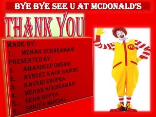 Mcdonalds final!- mehak