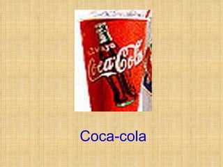 Coca-cola