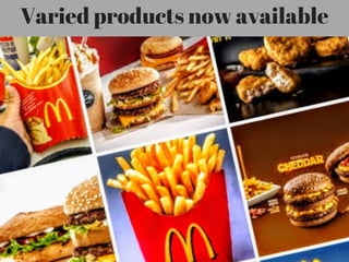 Varied products now available
 