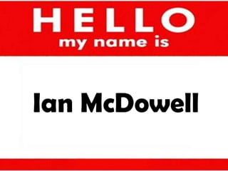 Ian McDowell 