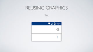 REUSING GRAPHICS
Tint
 