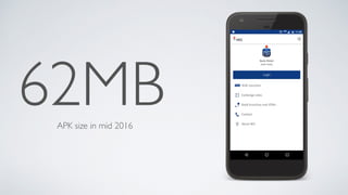 62MBAPK size in mid 2016
 