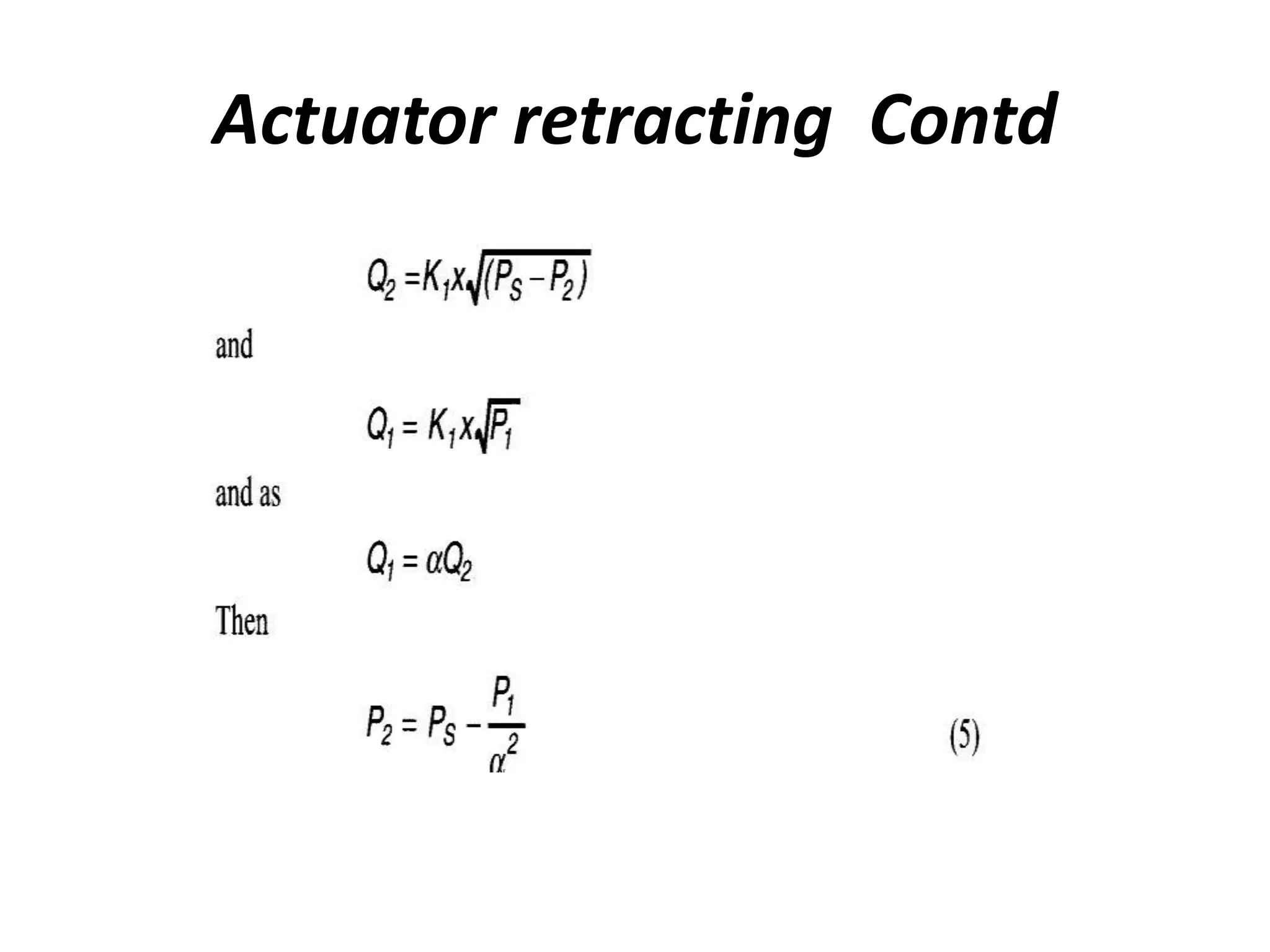 Actuator retracting Contd
 