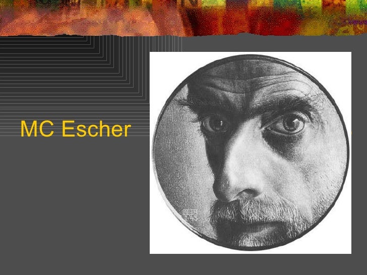 mc escher presentation mc escher presentation