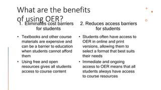 Benefits and Challenges of Open Educational Resources (OER) PPT | PPTX