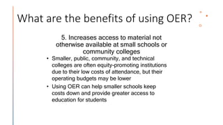 Benefits and Challenges of Open Educational Resources (OER) PPT | PPTX
