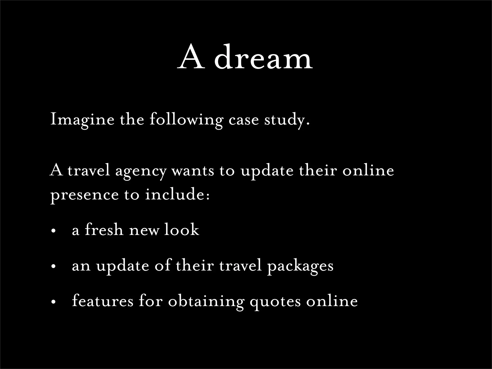 Realising Dreams: Building for the Web