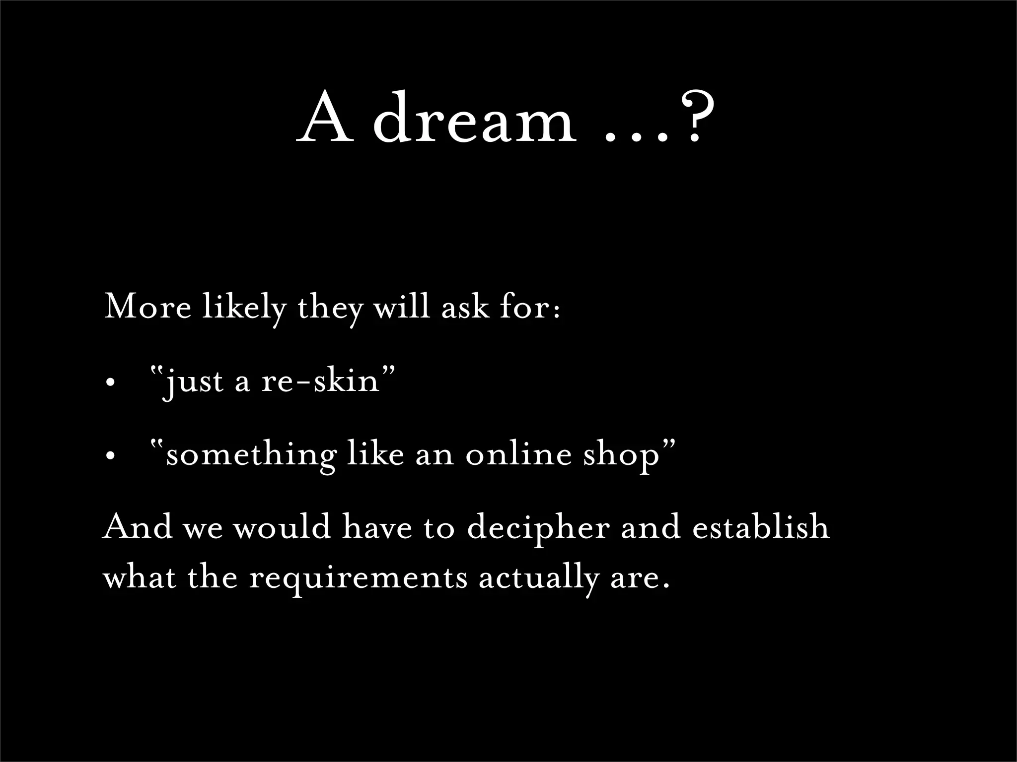 Realising Dreams: Building for the Web