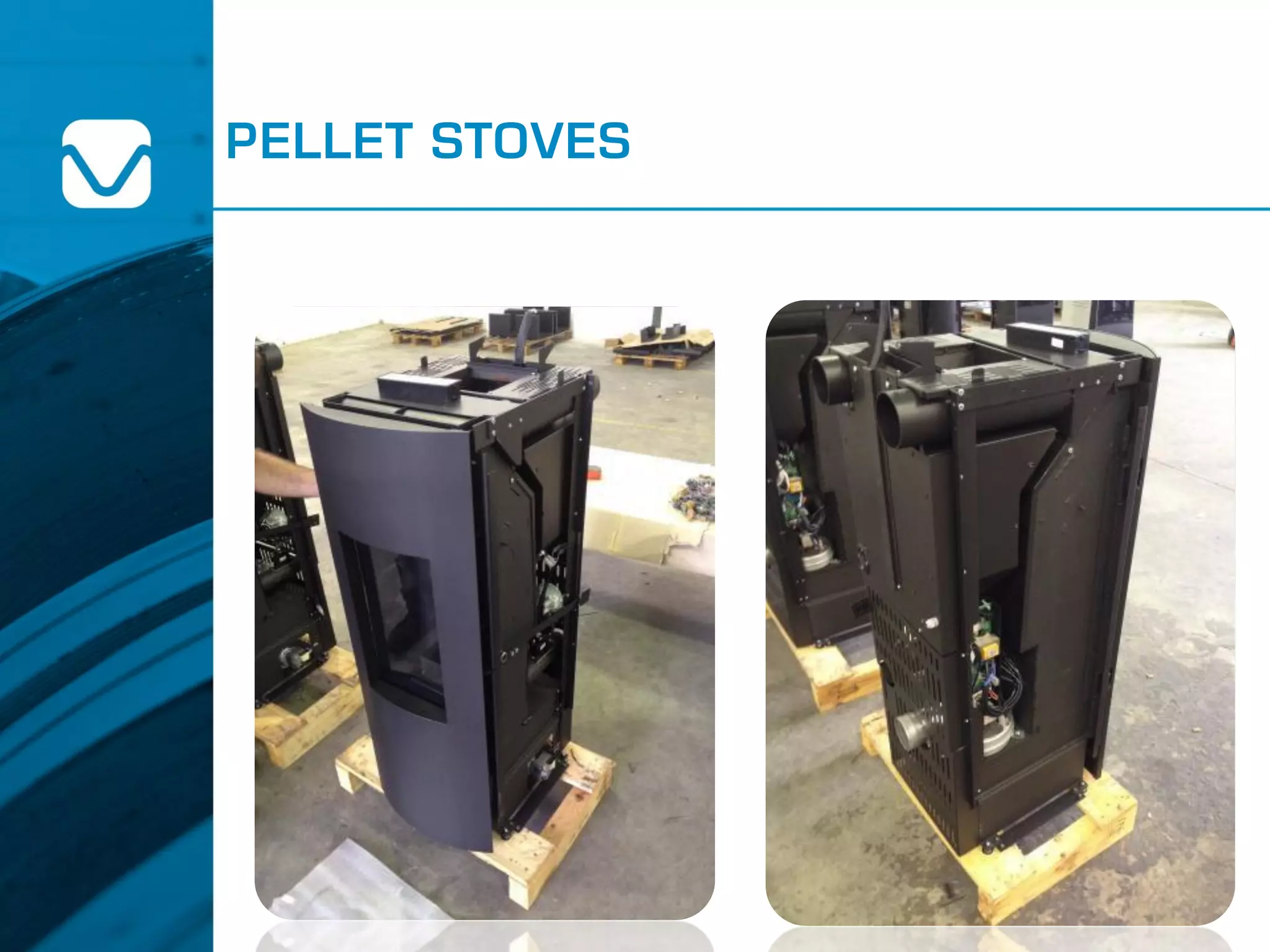 PELLET STOVES
 
