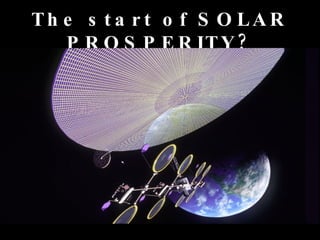 The start of SOLAR PROSPERITY? 