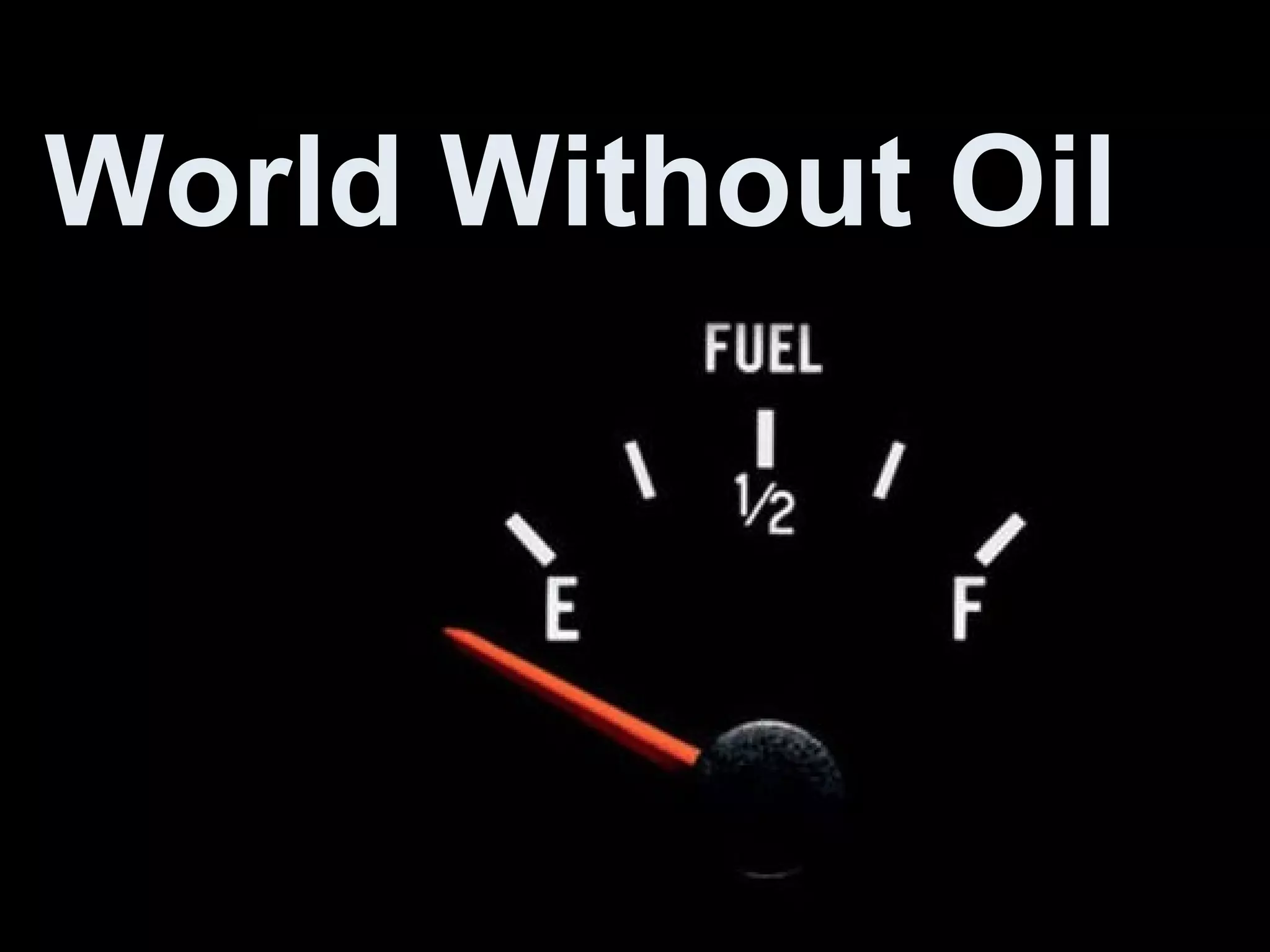 World Without Oil 