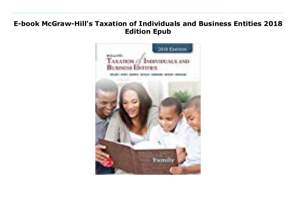 Ebook McGrawHill's Taxation of Individuals and Business Entities 20…