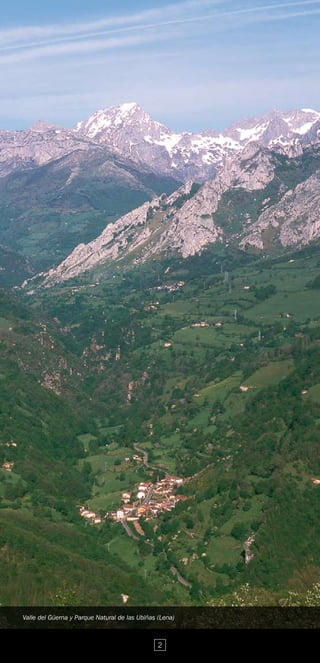 Valle del Güerna y Parque Natural de las Ubiñas (Lena)



                                               2
 