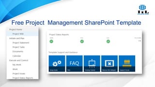 Free Project Management SharePoint Template

 