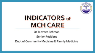 DrTanveer Rehman
Senior Resident
Dept of Community Medicine & Family Medicine
 