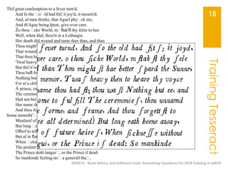 TrainingTesseract
DH2014 - Book History and Software Tools: Examining Typefaces for OCR Training in eMOP
15
Thiſ great con...