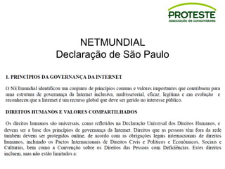NETMUNDIAL
Declaração de São Paulo
 