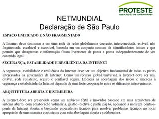 NETMUNDIAL
Declaração de São Paulo
 