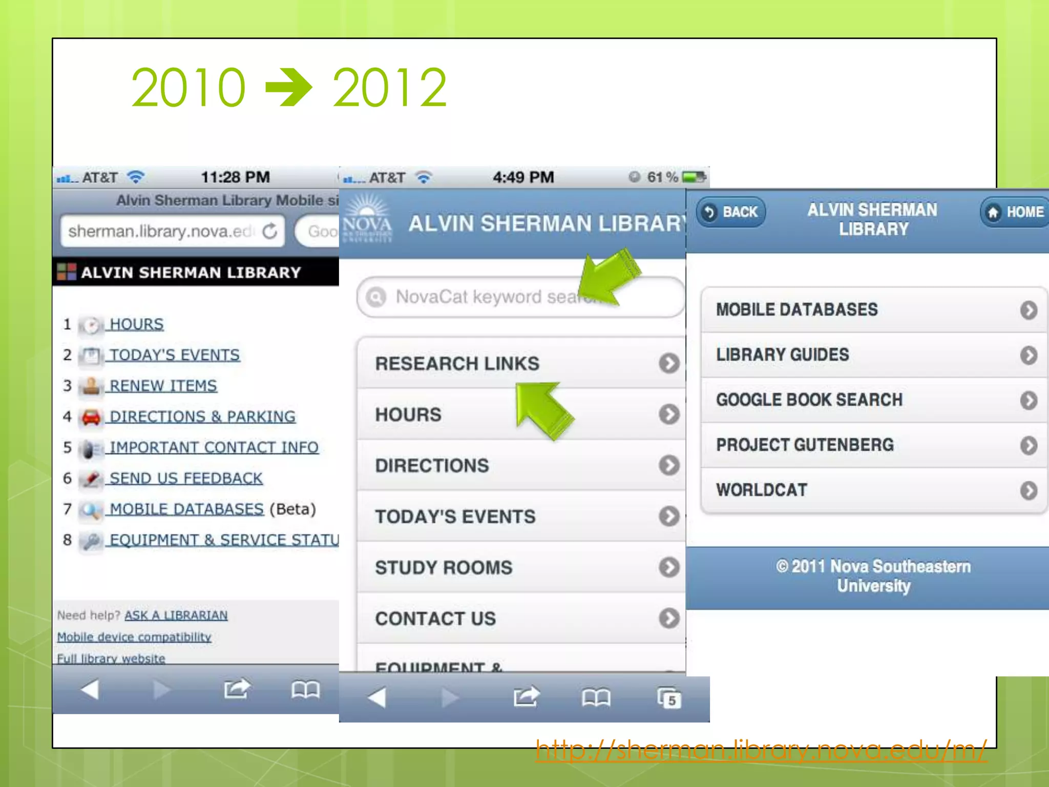 2010  2012




              http://sherman.library.nova.edu/m/
 
