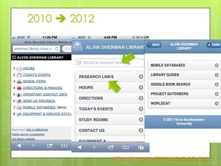 2010  2012




              http://sherman.library.nova.edu/m/
 