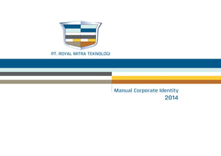 Manual Corporate Identity
2014
 