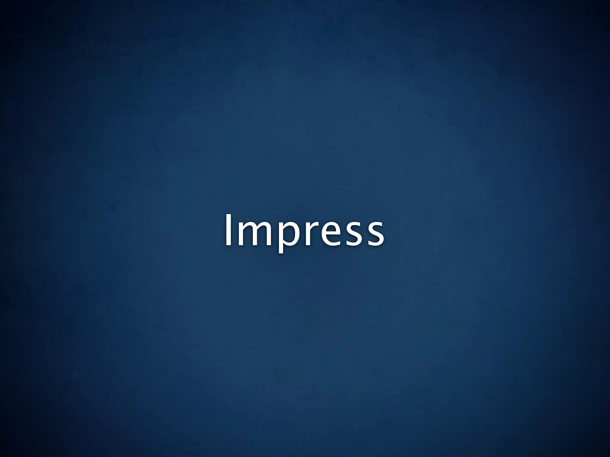 Impress
 