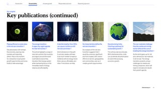 Playingoffensetocreatevalue
inthenet-zerotransition
Decarbonization will reshape
the economy, opening new
markets and imperiling
others. Now is the moment
for companies to spot green
growth opportunities and move
boldly to take advantage.
Theenergytransition:
Aregion-by-regionagenda
fornear-termaction
This article highlights a range of
near-term actions that countries
and regions around the world
could take to ensure they
transition their energy system
while maintaining focus on the
immediate needs of energy
reliance and affordability.
A devilish duality: How CEOs
can square resilience with
net-zero promises
Amid turbulence on the path
to net zero, leaders will have
to be much nimbler to balance
resilience with an energy future
that is secure, affordable, and
clean. Five actions can help.
Decarbonising India:
Charting a pathway for
sustainable growth
This will be a decisive decade.
With intentional action, India
can accelerate decarbonization
at scale while pursuing
economic growth.
Theraw-materialschallenge:
Howthemetalsandmining
sectorwillbeatthecoreof
enablingtheenergytransition
As the world gears up for net
zero, demand for raw materials
is set to soar. The energy
transition presents unique
challenges for metals and
mining companies, which will
need to innovate and rebuild
their growth agenda.
Sixcharacteristicsdefinethe
net-zerotransition
Our analysis of the net-zero
transition suggests that it
would be universal, significant,
and front-loaded, with uneven
effects on sectors, geographies,
and communities, even as it
creates growth opportunities.
Key publications (continued)
Our insights
23
2022 ESG Report
Introduction Sustainability Reporting approach
Responsible practices
Inclusive growth
 
