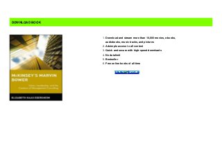 DOWNLOAD BOOK
Download and stream more than 10,000 movies, e-books,
audiobooks, music tracks, and pictures
1.
Adsimple access to all content2.
Quick and secure with high-speed downloads3.
No datalimit4.
Bestseller5.
Free online books of all time6.
 