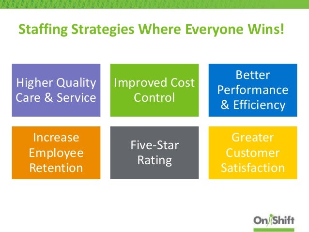 10 win win staffing strategies in senior care staffing strategies