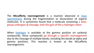 McLaffertey rearrangement. PPT