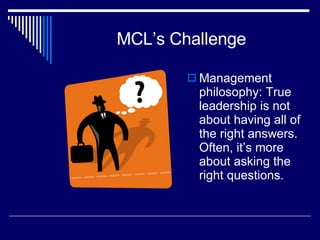 MCL’s Challenge ,[object Object]