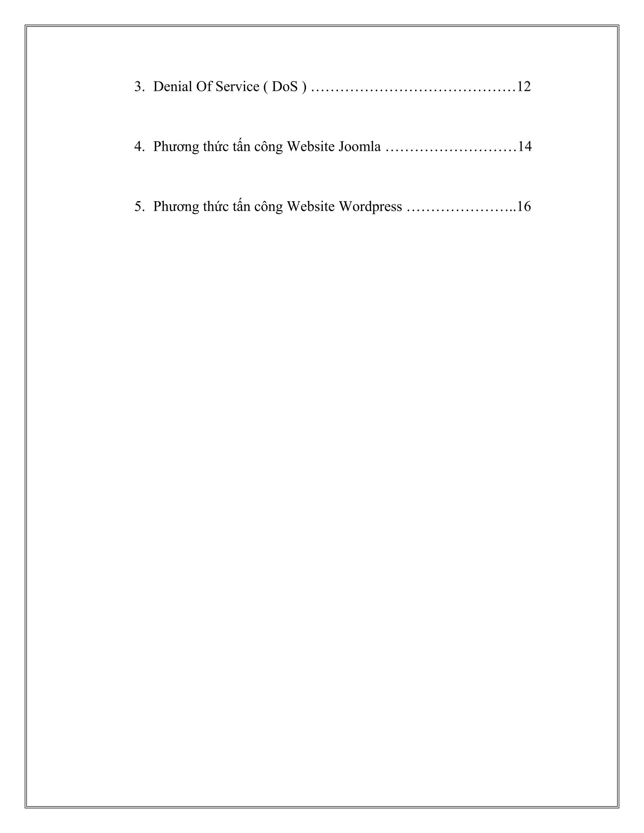 3. Denial Of Service ( DoS ) ……………………………………12
4. Phương thức tấn công Website Joomla ………………………14
5. Phương thức tấn công Website Wordpress …………………..16