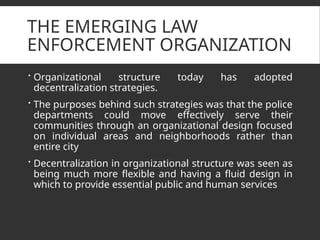 types, functions & administrative practices of law enforcement in ...