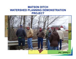 MATSON DITCH
WATERSHED PLANNING DEMONSTRATION
PROJECT
 