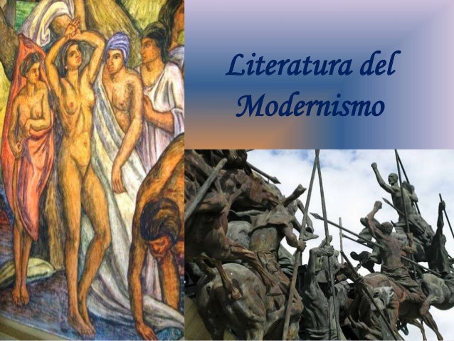 Resultado de imagen para literatura del modernismo