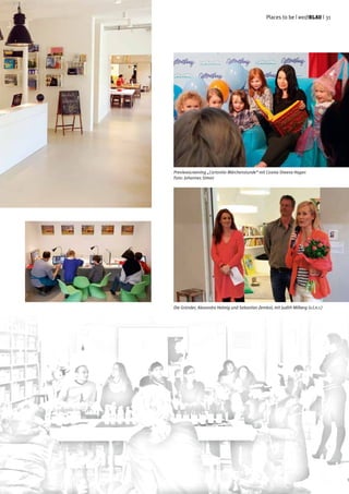 Places to be | weißblau | 31
Previewscreening „Cartonito Märchenstunde“ mit Cosma Sheeva Hagen
Foto: Johannes Simon
Die Gründer, Alexandra Helmig und Sebastian Zembol, mit Judith Milberg (v.l.n.r.)
 