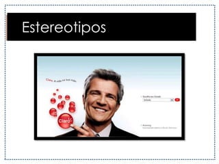    EstereotiposCorresponden a una idea simplificada de la realidad, que se mantiene y reproduce, casi sin variación, entre los miembros de un grupo social. Implica una visión uniforme de determinado grupo, que excluye las diferencias individuales entre sus integrantes, por lo tanto manifiestan intolerancia ante la diversidad y son una manifestación de diversos prejuicios.