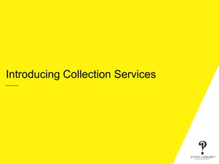 Introducing Collection Services
 