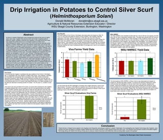 Drip Irrigation in Potatoes to Control Silver Scurf
                                                                                          (Helminthosporium Solani)
                                                                                             Donald McMoran      donaldm@co.skagit.wa.us
                                                                                     Agriculture & Natural Resources Extension Educator / Director
                                                                                        WSU Skagit County Extension, Burlington, Washington

                                                                                                  Viva Results
                                     Abstract                                                     The trial located at Viva Farms in Burlington was desiccated and topped on Sept 16.
                                                                                                                                                                                                                                                WSU NWREC
                                                                                                                                                                                                                                                The WSU NWREC trial consisted of plots with four rows at 38-inch row spacing, ten feet
                                                                                                  Four 10‟ rows were harvested at random of Drip Irrigation, Non-Irrigated, Reemay                                                              long, with ten feet of separation between plots. The plots were planted with the common
  As farms in western Washington have changed the products they grow to higher                    application of 60 days, Reemay application of 60 days with drip and a Reemay
  value cash crops, irrigation has become more vital to their cropping systems.                                                                                                                                                                 „Chieftain‟ variety red potato with a mean average of 79% incidence of silver scurf. The
                                                                                                  application at 45 days with drip. Commercial harvest of the field took place October 25.                                                      trial was planted on May 20 due to a very wet spring in Skagit County and consisted of
  Reduced rotation variables combined with depletion of the agricultural land mass                Each tuber was washed, weighed and graded. Commercial yield data was recorded
  has created the perfect storm for an increased incidence of silver scurf                                                                                                                                                                      four replications of drip irrigation, drip irrigation with chemigation, non-irrigated control
                                                                                                  (figure below). There appear to be very little statistical difference between the untreated                                                   and big gun irrigation in a split replicated design. Drip application treatments included
  (Helminthosporium solani). Field surveys of all of the commercial specialty potato              check, drip irrigation and long season Reemay applications; however, the short season
  growers in western Washington have consistently ranked silver scurf as the most                                                                                                                                                               chemigation with a rotation of a new DuPont fungicide called “Vertisan” (penthiopyrad)
                                                                                                  Reemay treatment did have a substantial effect on tonnage due in part to an increase in                                                       created specifically for drip irrigation. Irrigation set times were recorded to determine
  difficult disease to manage in potato production in western Washington, followed by             A-sized tubers.
  a solid top ten need for increased awareness in regard to irrigation watering. This                                                                                                                                                           total applied irrigation water and chemigation.
  poster presentation focuses on the implementation of drip irrigation in potato fields
  in western Washington to provide water to the crop and the use of chemigation to                                                                              Viva Farms Yield Data                                                                                                     WSU NWREC Yield Data
  reduce the incidence of silver scurf. The poster highlights two fungicides that were                                                                   b              b                  b              b             a                                                                 b                  b                b               b
  applied via chemigation in the 2011 trial: “Vertisan” (Penthiopyrad) 24 oz/acre                                                    30                                                                                                                                       30
  produced by DuPont on station at WSU Mount Vernon Northwestern Washington
  Research & Extension Center (WSU NWREC), with a 100% silver scurf infected
  seed lot and “Quadris” (Azoxystrobin) at 9 oz/acre produced by Syngenta at an on-                                                24                                                                                                                                         24




                                                                                                                                                                                                                                                           TONNAGE-US YIELD
  farm commercial potato field, Viva Farms. Both trials indicated a higher yield and
  reduced incidence of silver scurf with a chemigation application of fungicide at 60
                                                                                                    TONNAGE-US YIELD
  days after planting (DAP). This study indicates that there is a statistical difference in                                                                                                                                                                                   18
                                                                                                                                      18
  the amount of silver scurf disease that is present on the control relative to the
  potatoes grown under drip irrigation with an application of fungicide. Once adopted,
  this technology will reduce irrigation water usage by up to 30% over current Big-Gun                                                                                                                                                                                         12
  irrigation while producing higher quality potatoes with less incidence of silver scurf.                                             12

                                                                                                                                                                                                                                                                                6

Viva Farms                                                                                                                                   6
A commercial drip irrigation in potatoes trial was created at Viva Farms in Burlington,                                                                                                                                                                                         0
WA in cooperation with Tony Wisdom of Valley Pride Farms. Tony prepped, cultivated                                                                                                                                                                                                  Untreated Check    Drip Irrigation   Gun-Irrigation    Vertisan
and harvested the commercial trial in accordance with Valley Pride‟s commercial                                                              0
agricultural practices. WSU Skagit County Extension provided the time slip labor for                                                                     Drip           Non                Ree             Ree          Ree
                                                                                                                                                                              -Irrig           may            may           may
assisting with the installation of the drip tape, irrigating and chemigation. Rather than do                                                                                        ated                         Drip          45D
                                                                                                                                                                                                                                       ayD
a commercial pack out on 6.5 acres it was determined early on to select samples out of                                                                                                                                                    rip   The trial located at WSU NWREC in Mount Vernon was desiccated and topped on
the field and rate them including pounds of number 1 A‟s, B‟s and C‟s, number 2‟s and                                                                                                                                                           August 25. Harvest took place October 7 to ensure the maximum exposure to silver
culls.                                                                                                                                                                                                                                          scurf and black dot pathogens in the soil. Each tuber was washed, weighed and
                                                                                                   At Viva Farms the 60 DAP application of Quadris had a slight reduction in silver scurf                                                       graded. Twenty-five potatoes out of each plot were evaluated post harvest for silver
Viva Farms‟ plot size consisted of 6.5 acres; 4.5 acres were prepared for drip irrigation         (figure below). The data is more difficult to quantify due to the low rate of silver scurf                                                    scurf and black dot. A commercial yield (figure below) and pack out of each irrigation
in potatoes planted with a six-row planter at 36-inch row spacing without the closing             present on the sample; however, the growers have expressed an interest in silver scurf                                                        system treatment was completed. Please note, the Vertisan treatment did have an effect
disks. A smaller cultivator tractor was used to insert the drip tape and cover the rows.          readings of zero in the 60 DAP chemigation application.                                                                                       on the seed tubers that were infected with silver scurf due in part to an increase in A
This practice could be avoided if the drip tape insertion shanks were inserted directly on                                                                                                                                                      sized tubers and a reduction in silver scurf.
the planter; however, the stakeholder was not interested in modifying his planter for a
4.5 acre field of drip irrigation. Approximately 1.5 acres of the trial plot was a control                                                           Silver Scurf Evaluations Viva Farms                                                                                            Silver Scurf Evaluations WSU NWREC
planted and cultivated using Valley Pride‟s commercial potato standards. The trial was                                                                              a                                     a
                                                                                                                                                  0.04
planted with the common „Chieftain‟ variety red potato. Due to a limited supply of                                                                                                                                                                                                               b                                a
                                                                                                                                                                                                                                                                               7
irrigation water, the drip irrigation field was split in half, 2.25 acres to the North and 2.25
acres to the south. Drip application treatments included chemigation with azoxystrobin
                                                                                                                                                 0.032
(Quadris) at 60 DAP at 11 oz/acre. Applied irrigation water was estimated using the
                                                                                                                                                                                                                                                                              5.6
emitter flow rates and spacing as well as drip tape spacing to calculate an application
                                                                                                                       Percent Symptomatic




rate. Irrigation set times were recorded to determine total applied irrigation water and




                                                                                                                                                                                                                                                  Percent Symptomatic
chemigation.                                                                                                                                     0.024
                                                                                                                                                                                                                                                                              4.2
                                                                                                                                                                                                                              Silver                                                                                                                  Silver
                                                                                                                                                 0.016                                                                        Scurf                                                                                                                   Scurf
                                                                                                                                                                                                                                                                              2.8


                                                                                                                                                 0.008
                                                                                                                                                                                                                                                                              1.4



                                                                                                                                                     0
                                                                                                                                                                                                                                                                               0
                                                                                                                                                                   Drip                              Non-Irrigated
                                                                                                                                                                                                                                                                                                Drip                       Non-Irrigated




                                                                                                                                                                                                                                  Conclusion
                                                                                                    Potato farmers in Skagit County appear to be irrigating more frequently using big gun systems in western Washington. By investigating new irrigation technology (drip irrigation), area
                                                                                                    growers are given the ability to increase irrigation efficiencies and include controls on major disease issues like silver scurf. This research gives growers access to the latest irrigation
                                                                                                    technology along with helpful hints that go a long way to using our natural resources more effectively while providing better results to the grower.


                                                                                                                                                                                                                                                                                       Funded by The Washington State Potato Commission
 