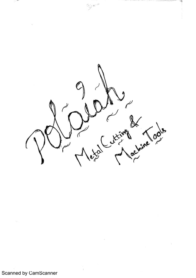 METAL CUTTING AND MACHINE TOOLS NOTES BY POLAYYA CHINTADA PDF