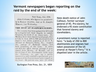 Differing Perspectives: John Brown and the Raid on Harper's Ferry | PPTX