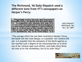 Differing Perspectives: John Brown and the Raid on Harper's Ferry | PPTX