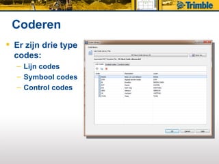 Coderen
 Er zijn drie type
  codes:
  – Lijn codes
  – Symbool codes
  – Control codes
 