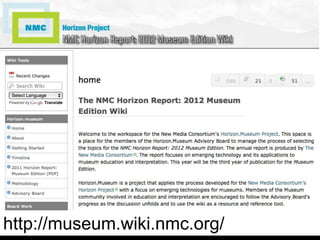 http://museum.wiki.nmc.org/
 