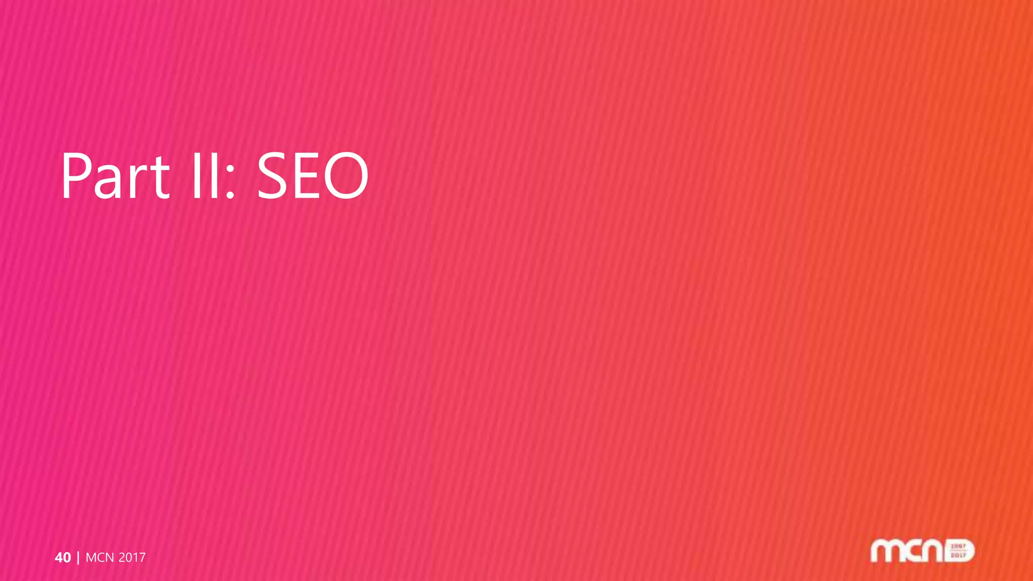 Part II: SEO
MCN 201740
 