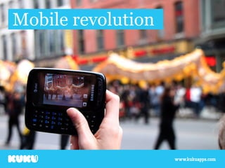 Mobile revolution
 
