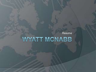 Wyatt McNabb Resume 