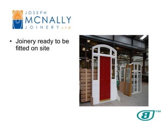 Joinery ready to be fitted on site  