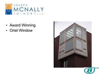 Award Winning Oriel Window 